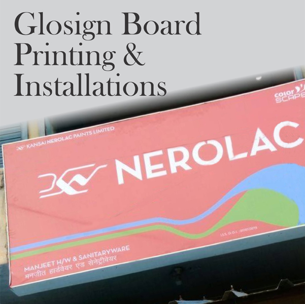 Glosign Board Printing & Installation